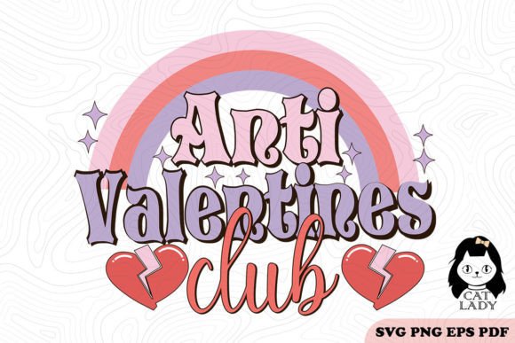 Anti Valentines Club SVG Sublimation