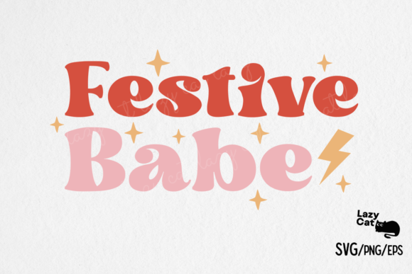 Festive Babe Christmas SVG Design