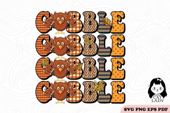 Gobble Thanksgiving Quotes SVG PNG