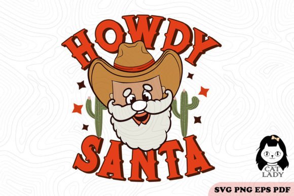 Howdy Santa with Cowboy Hat SVG PNG