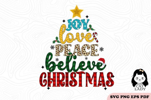 Joy Love Peace Believe Christmas SVG PNG