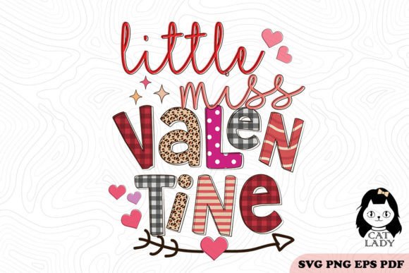 Little Miss Valentine SVG Sublimation
