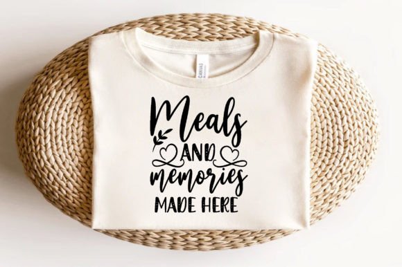 Meals and Memories Made Here SVG DESIGN