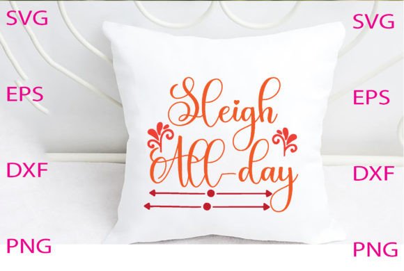 Sleigh All-day Svg Design