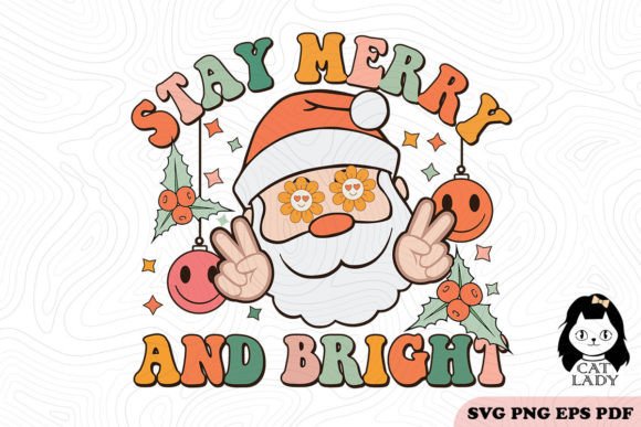 Stay Merry and Bight Christmas SVG PNG